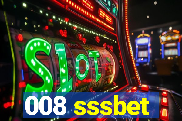 008 sssbet